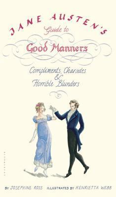 Jane Austen's Guide to Good Manners: Compliment... 159691274X Book Cover