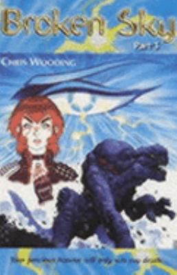 Broken Sky Part Three: Pt. 3 (Broken Sky) 0439014891 Book Cover