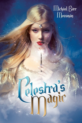 Celestra's Magic 172836194X Book Cover
