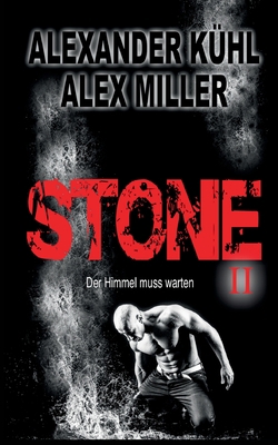 Stone II: Der Himmel muss warten [German] 3756220206 Book Cover