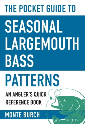 The Pocket Guide to Seasonal Largemouth Bass Pa... 1634508106 Book Cover