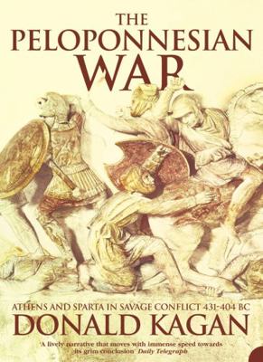 The Peloponnesian War: Athens and Sparta in Sav... 0007115067 Book Cover
