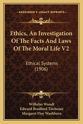 Ethics, An Investigation Of The Facts And Laws ... 1164061089 Book Cover