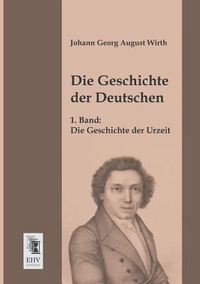 Die Geschichte Der Deutschen [German] 3955643069 Book Cover