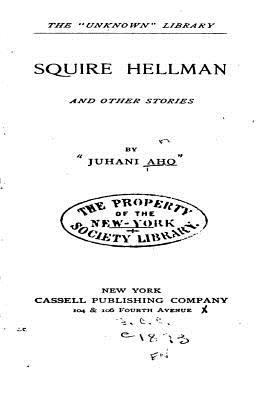 Squire Hellman and Other Stories. Translated fr... 1535261587 Book Cover