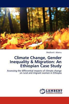Climate Change, Gender Inequality & Migration: ... 3659186120 Book Cover