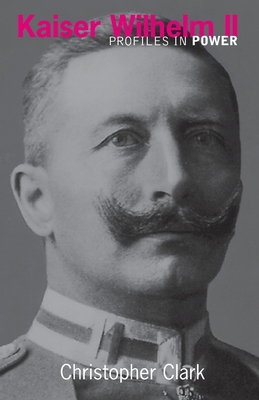 Kaiser Wilhelm II 0582245591 Book Cover