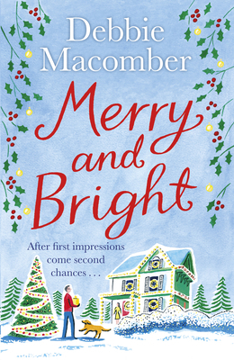 Merry and Bright: A Christmas Novel 1784758736 Book Cover