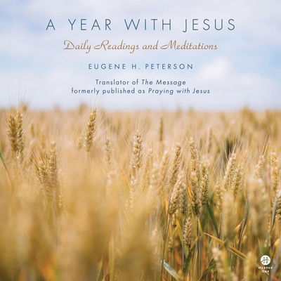 A Year with Jesus: Daily Readings and Meditations 1665098635 Book Cover