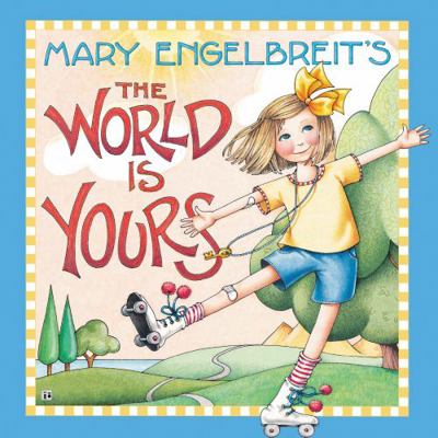 Mary Engelbreit's the World Is Yours 006288994X Book Cover