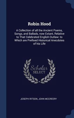 Robin Hood: A Collection of all the Ancient Poe... 1340338580 Book Cover