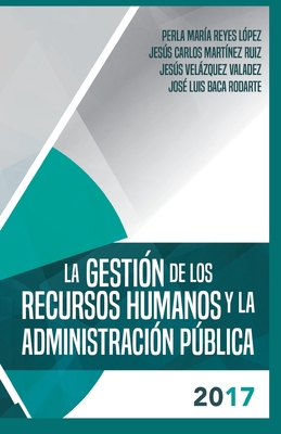 La gestion de los recursos humanos y la adminis... [Spanish] 1948150018 Book Cover