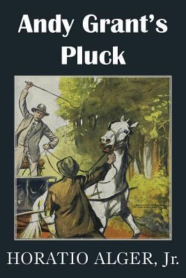 Andy Grant's Pluck 1483705021 Book Cover