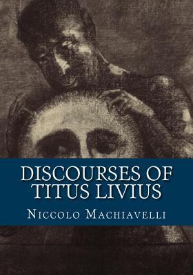 Discourses of Titus Livius 1537555146 Book Cover