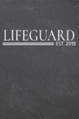 Paperback Lifeguard Est. 2019 : Lifeguard Dot Grid Notebook, Planner or Journal - 110 Dotted Pages - Office Equipment, Supplies - Funny Lifeguard Gift Idea for Christmas or Birthday Book