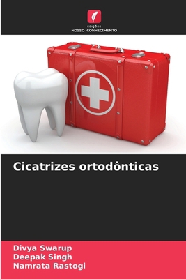 Cicatrizes ortodônticas [Portuguese] 6208205581 Book Cover