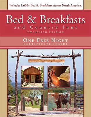 Bed & Breakfasts and Country Inns, 20th Edition 1888050055 Book Cover