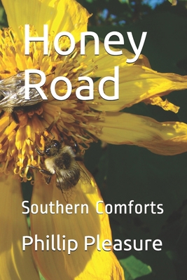 Honey Road: Southern Comforts 1703069781 Book Cover