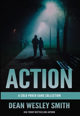 Action: A Cold Poker Gang Collection 1561468754 Book Cover