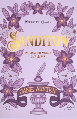 Sanditon: And Other Works 1840228733 Book Cover