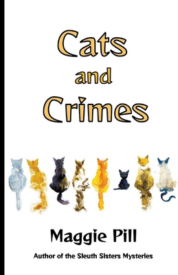 Cats and Crimes 1944502505 Book Cover