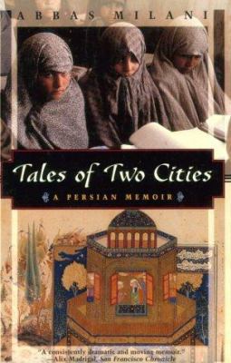 Tales of Two Cities: A Persian Memoir 156836167X Book Cover