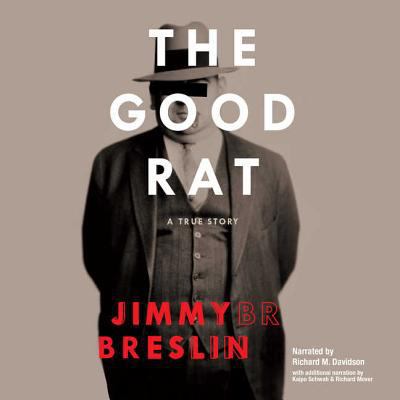 The Good Rat Lib/E: A True Story 0792753267 Book Cover