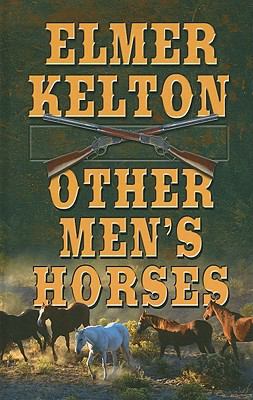 Other Men's Horses [Large Print] 1410422356 Book Cover