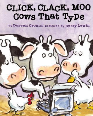 Click, Clack, Moo: Cows That Type 1599610884 Book Cover