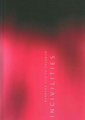 Incivilities 1933996153 Book Cover