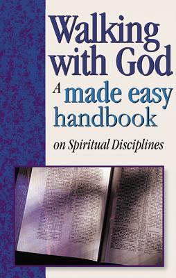 Walking with God: A Made Easy Handbook on Spiri... 1565638522 Book Cover