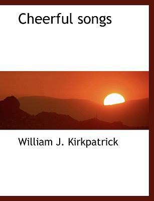 Cheerful Songs 1116065029 Book Cover