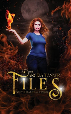 The Angela Tanner Files 1960294024 Book Cover
