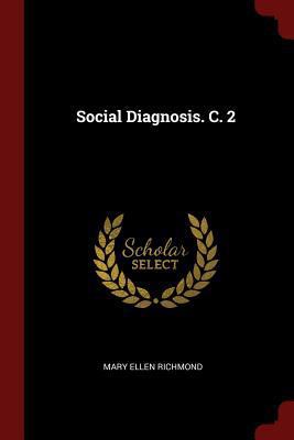 Social Diagnosis. C. 2 1375624873 Book Cover