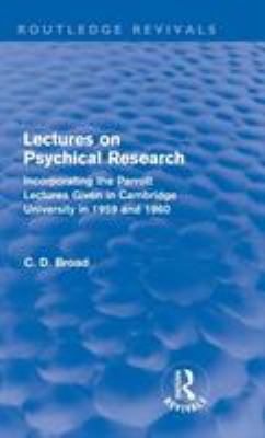 Lectures on Psychical Research: Incorporating t... 0415610729 Book Cover