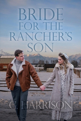 Bride for the Rancher's Son B0DMZHKYCZ Book Cover