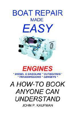 Boat Repair Made Easy -- Engines B007RCGVJS Book Cover