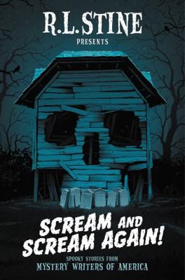 Scream and Scream Again!: Spooky Stories from M... 0062495690 Book Cover