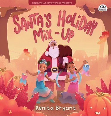 Santa's Holiday Mix-Up 1957092920 Book Cover