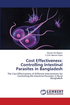 Cost Effectiveness: Controlling Intestinal Para... 365910325X Book Cover