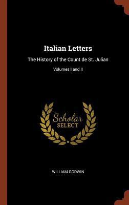 Italian Letters: The History of the Count de St... 1374909262 Book Cover