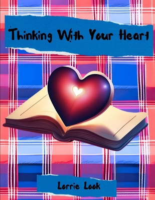 Thinking With Your Heart B0DXVN8784 Book Cover
