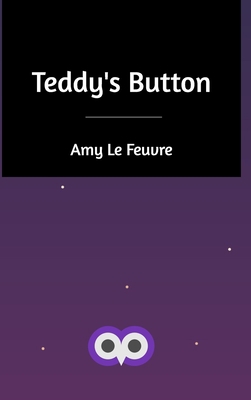 Teddy's Button 1715721896 Book Cover