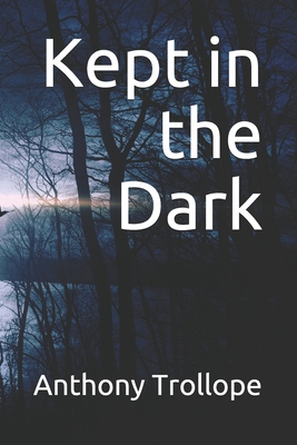 Kept in the Dark B08R7VSJBF Book Cover