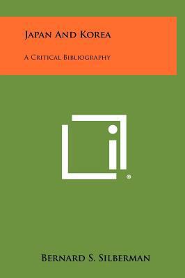 Japan and Korea: A Critical Bibliography 1258401223 Book Cover