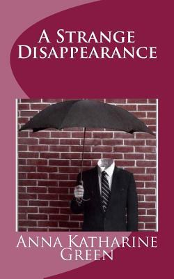 A Strange Disappearance 1724703110 Book Cover