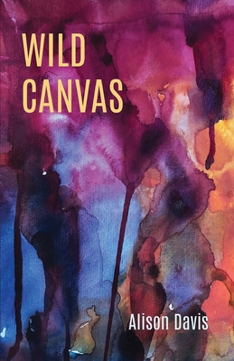 Wild Canvas B0D53CSQCM Book Cover