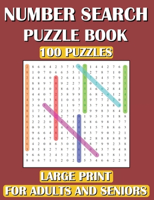 Number Search Puzzle Book: 100 Puzzles Large Pr... [Large Print] 199008530X Book Cover