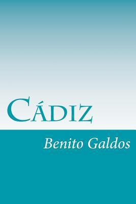 Cádiz [Spanish] 1502314533 Book Cover