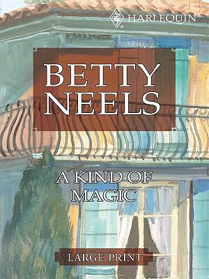 A Kind Of Magic [Large Print] 0263204375 Book Cover